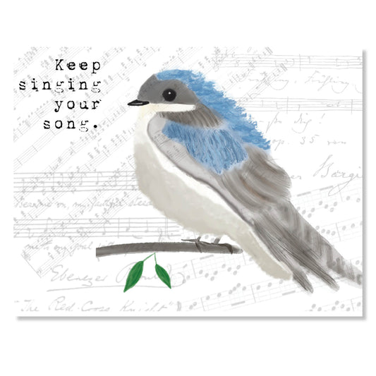 Greeting Card, Keep Singing Your Song